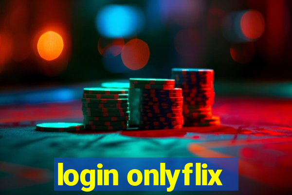 login onlyflix